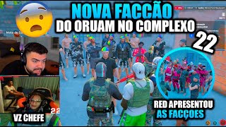 😱NOVA FACÇÃO DO ORUAM😱RED APRESENTOU ELE PARA OUTRAS FACÇÕES😱GTA RP [upl. by Adnuhsed]