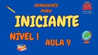 NORUEGUÊS PARA INICIANTE  NÍVEL 1 AULA 9 PORTUGUÊS X NORUEGUÊS [upl. by Octavia]