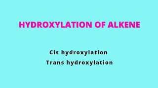 Hydroxylation of alkene [upl. by Otipaga]