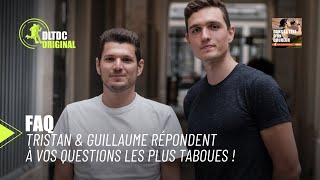 FAQ de lété  Tristan amp Guillaume répondent à vos questions mêmes les plus taboues [upl. by Langsdon]