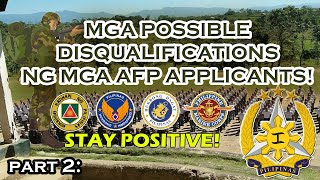 POSSIBLE DISQUALIFICATIONS NG MGA AFP APPLICANTS  ALAMIN  PART 2 [upl. by Malita586]