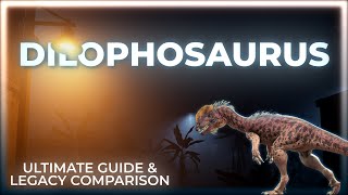 DILOPHOSAURUS Ultimate Guide amp Legacy Comparison  The Isle Evrima [upl. by Irovi]