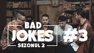 BAD JOKES S02E03 NoapteaTârziu  Nosfe amp Keed [upl. by Ardelis]