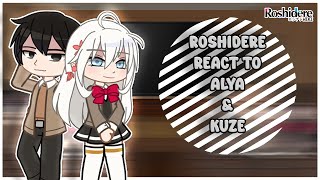 Roshidere react to Alya and Masachika  Oneshot「Alya Sometimes Hides Her Feelings in Russian」 [upl. by Nnod658]