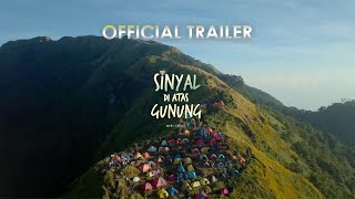 Official Trailer “Sinyal Di Atas Gunung”  The Series [upl. by Devonne]