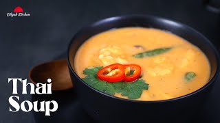 Best Thai Soup Recipe  The Best Spicy Thai Soup  Thai Soup Recipe  Winter Thai Soup  Thai Soup [upl. by Kania282]