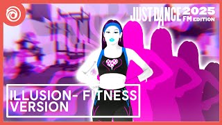 Just Dance 2025 FM Edition  Ilussion  Fitness Version by Dua Lipa [upl. by Jethro]