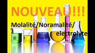 cours chimie molalité normalité solution electrolytique [upl. by Yekcin]