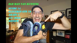 SAUCONY GUIDE 14 BROOKS GLYCERIN GTS 19 amp HOKA ONE ONE ARAHI 5 50 MILE REVIEW [upl. by Garges]