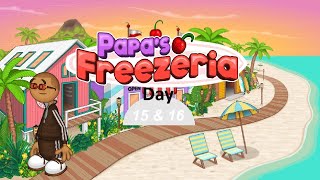 Lets Play Papas Freezeria Part 8 Day 15 amp 16 [upl. by Nnaarual]