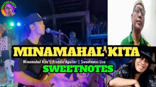 MINAMAHAL KITA COVER BY SWEETNOTES REACTION VIDEO [upl. by Assyle]