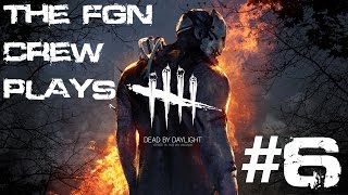 The FGN Crew Plays Dead By Daylight 6  Tixie the Wraith PC [upl. by Staal868]