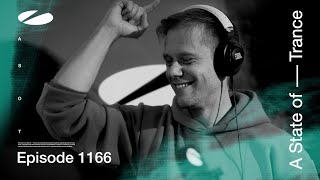 A State of Trance Episode 1166 astateoftrance [upl. by Kalie36]