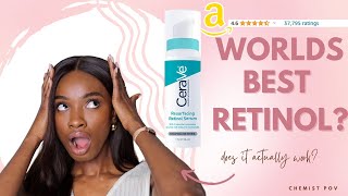 This RETINOL product has 40K REVIEWS  Chemist reviews CeraVe Resurfacing Retinol Serum  SKINcare [upl. by Aifos]