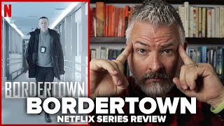 Bordertown 2020 Netflix Series Review Seasons 1  3 [upl. by French]