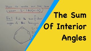 How To Work Out The Sum Of Interior Angles Using The Formula S  180n2 [upl. by Ruffina]