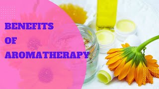 Aromatherapy  Benefits of aromatherapy  What is aromatherapy [upl. by Vharat]