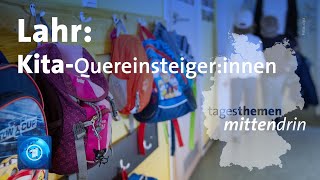 Lahr Quereinsteigerinnen in der Kita  tagesthemen mittendrin [upl. by Laeynad219]