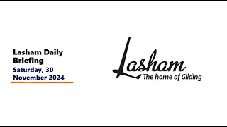 Lasham Daily Briefing  Saturday 30th Nov 2024 [upl. by Ralph]