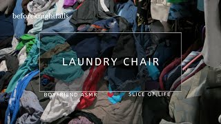 ASMR laundry chair [upl. by Satterlee781]