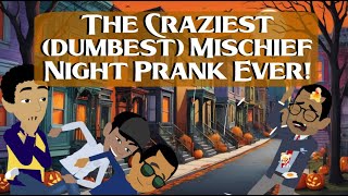 Mischief Night When The Pranks Go Too Far Episode 73 [upl. by Koralie]