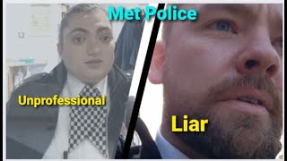 Liar Unprofessional and Surprise Surprise  Met police fail [upl. by Netta]