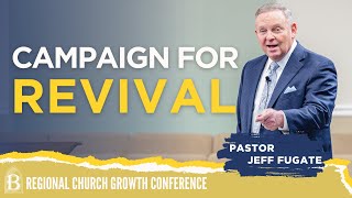 Campaign for Revival  Dr Jeff Fugate  Bethel Baptist Church [upl. by Irvin839]