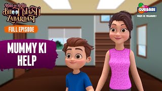 Mummy Ki Help  Full Episode  Roro Aur Hero Bhoot Mast Zabardast👻Hindi Cartoon For Kids [upl. by Bullough937]