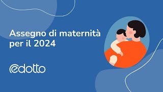 Assegno di maternità per il 2024  Video Guida [upl. by Cahn]