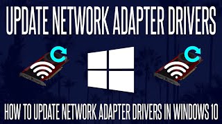 How to Update WiFiNetwork Adapter Drivers on a Windows 10 PC [upl. by Giddings]