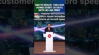 47th RIL AGM  Aim To Reach 1 Million Homes Every 30 Days With Jio Air Fibre  N18S  CNBC TV18 [upl. by Adnilav159]