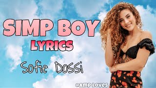 Simp Boy Lyrics  Sofie Dossi Dom Brack disstrack [upl. by Angadreme]