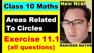 Class 10 Maths  Ex111 Q1 Q14 Areas Related To Circles  NEW NCERT  Ranveer Maths 10 [upl. by Walli308]