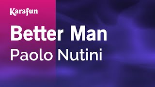 Better Man  Paolo Nutini  Karaoke Version  KaraFun [upl. by Einaffit]