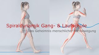 Gangschule amp Laufschule mit Spiraldynamik  Infofilm [upl. by Ylera]