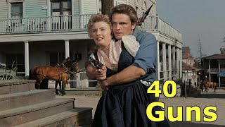 Forty Guns 1957 1440p  Barbara Stanwyck  WesternDrama [upl. by Briney670]