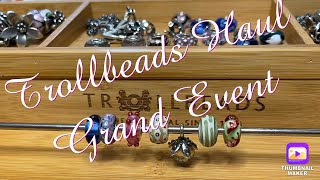 Trollbeads Haul Grand Event [upl. by Arleyne]