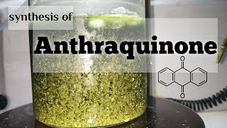 Anthraquinone  Organic synthesis [upl. by Gnuhn]