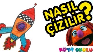 Nasıl Çizilir  Roket  🚀  Çocuklar İçin Resim Çizme  RÜYA OKULU [upl. by Streeto618]