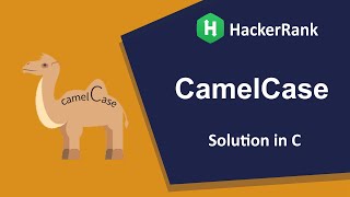 CamelCase  Hackerrank  Solution in C [upl. by Beverly]