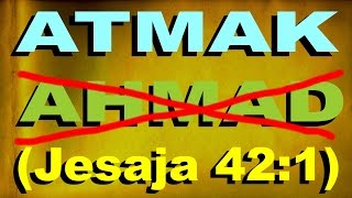 In Jesaja Kapitel 42 Vers 1 wird NICHT Mohammed prophezeit ATMAK und nicht AHMAD [upl. by Acsot336]