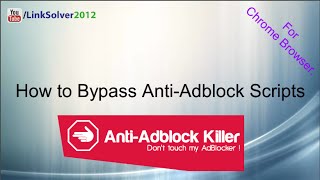 How to Bypass AntiAdblock Scripts in Google Chrome [upl. by Tempest539]