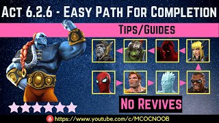 MCOC Act 626  Easy Path for Completion  TipsGuide  No Revives  Story quest [upl. by Riane936]