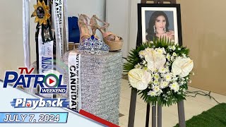 TV Patrol Weekend Playback  July 7 2024 [upl. by Koball]