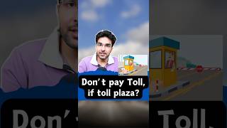 Don’t Pay Toll If Toll Plaza finance money business gkhindi gkindia basicgyaan [upl. by Haggai]