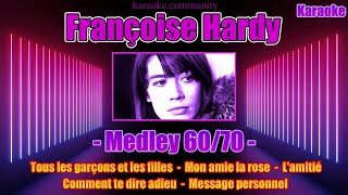 Karaoke  Françoise Hardy  Medley 5 titres des années 60 et 70 [upl. by Zednanreh]