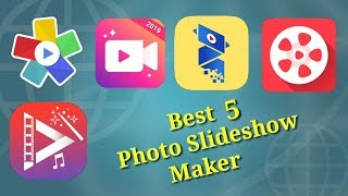 Best 5 Photo Slideshow maker for Android smartphone [upl. by Sitnik659]