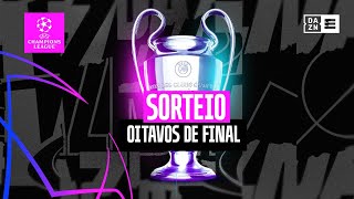 Sorteio Oitavos de Final  Champions League 202324 [upl. by Naveb]