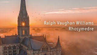 Vaughan Williams Rhosymedre SALISBURY MEDITATION [upl. by Rumney]