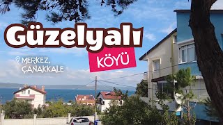 GÜZELYALI KÖYÜ ÇANAKKALE [upl. by Missie]